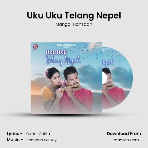 Uku Uku Telang Nepel Song mp3 | Mangal Hansdah