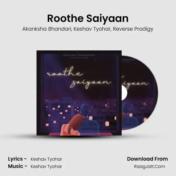 Roothe Saiyaan mp3 song