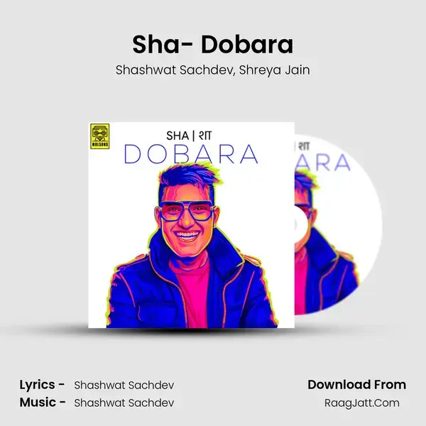 Sha- Dobara Song mp3 | Shashwat Sachdev