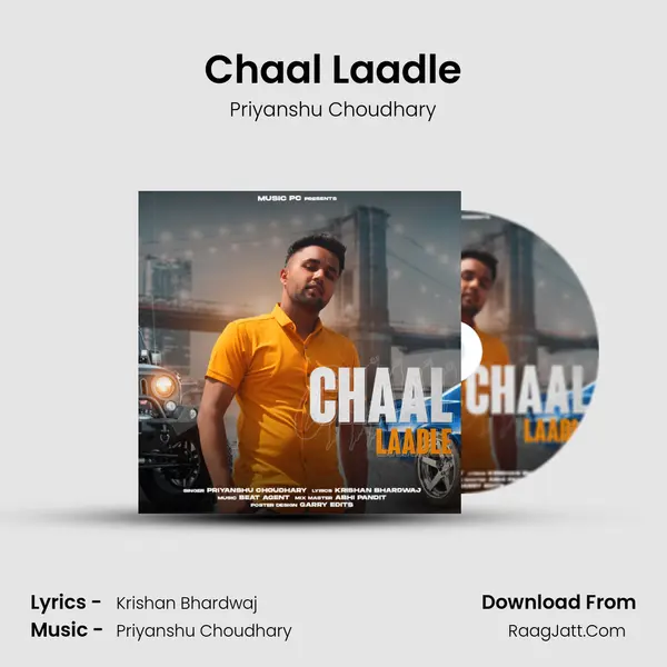 Chaal Laadle Song mp3 | Priyanshu Choudhary