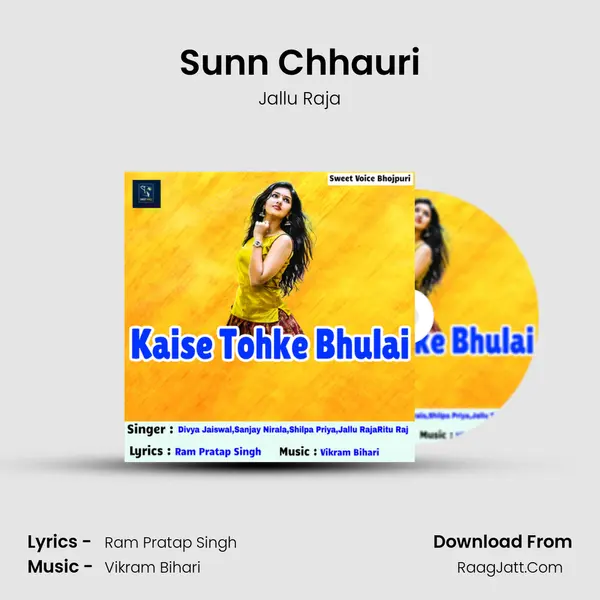 Sunn Chhauri Song mp3 | Jallu Raja