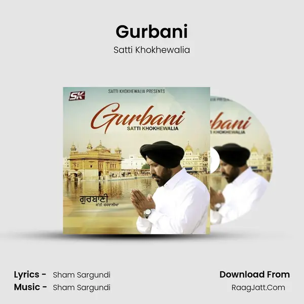 Gurbani Song mp3 | Satti Khokhewalia