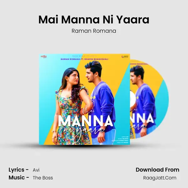 Mai Manna Ni Yaara Song mp3 | Raman Romana