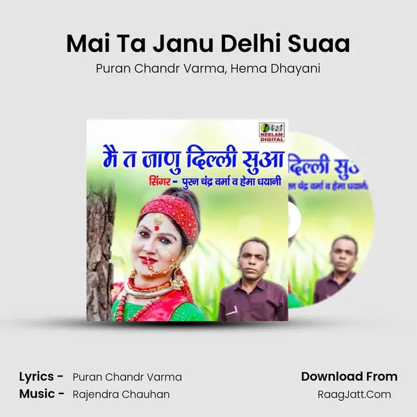 Mai Ta Janu Delhi Suaa mp3 song