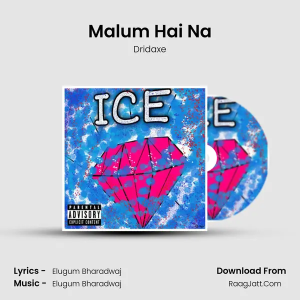 Malum Hai Na Song mp3 | Dridaxe