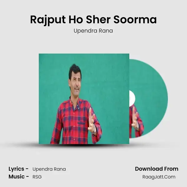 Rajput Ho Sher Soorma Song mp3 | Upendra Rana