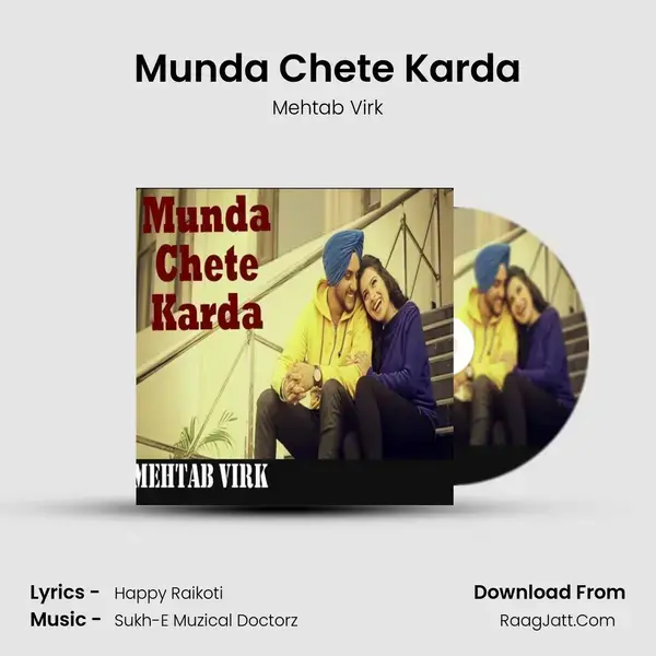 Munda Chete Karda - Mehtab Virk