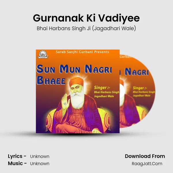 Gurnanak Ki Vadiyee Song mp3 | Bhai Harbans Singh Ji (Jagadhari Wale)