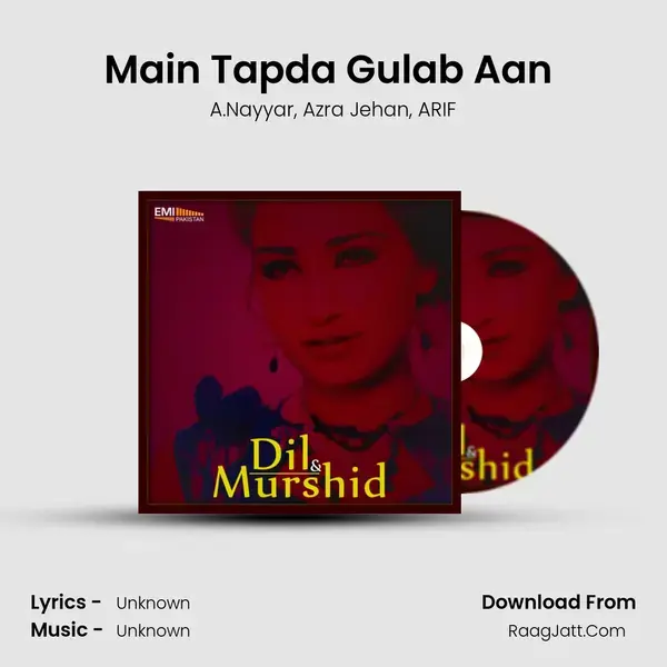 Main Tapda Gulab Aan (From Murshid) mp3 song