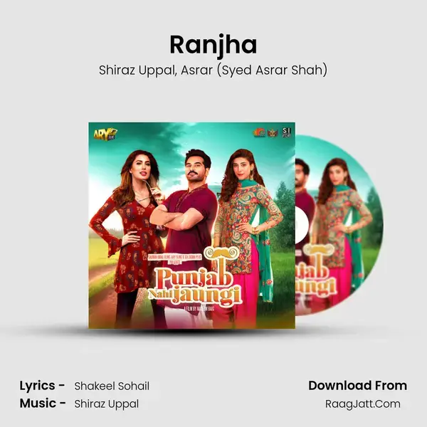 Ranjha Song mp3 | Shiraz Uppal