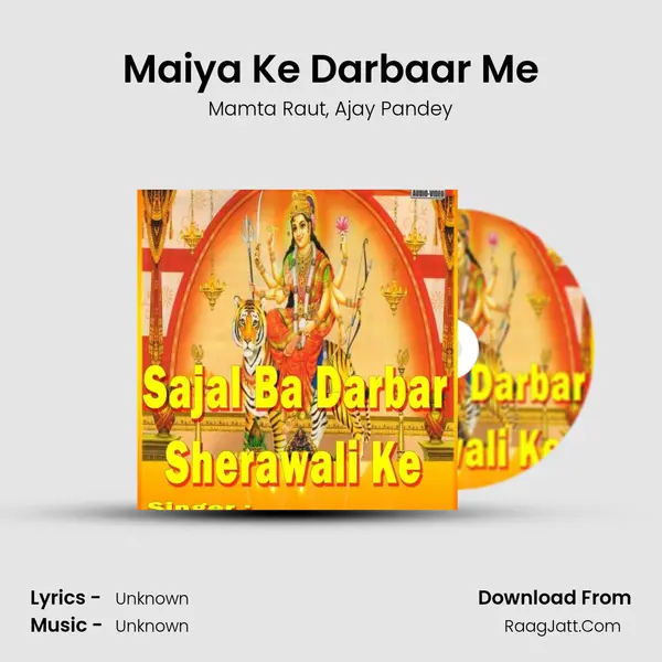 Maiya Ke Darbaar Me Song mp3 | Mamta Raut