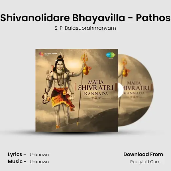 Shivanolidare Bhayavilla - Pathos Song mp3 | S. P. Balasubrahmanyam