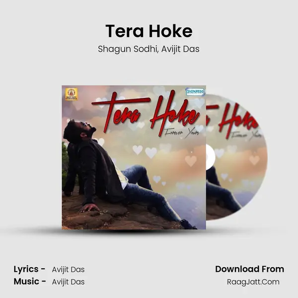 Tera Hoke Song mp3 | Shagun Sodhi