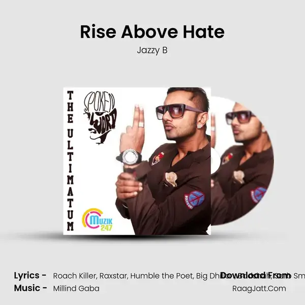 Rise Above Hate Song mp3 | Jazzy B