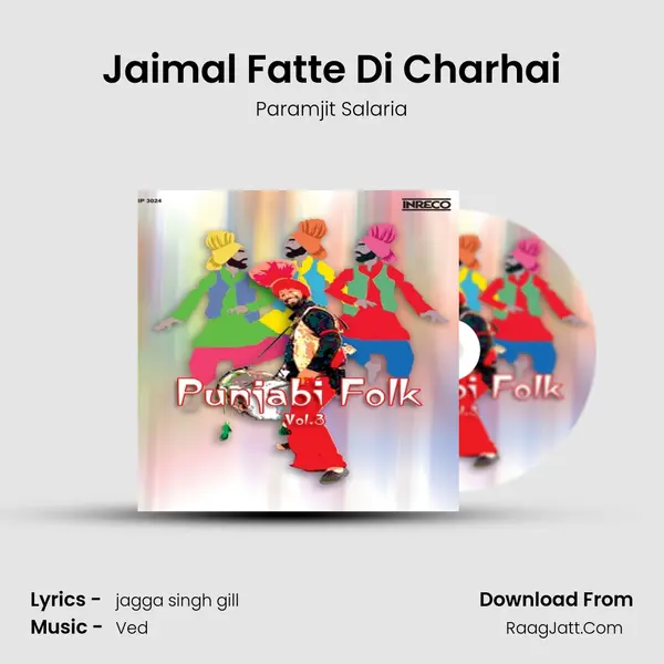 Jaimal Fatte Di Charhai Song mp3 | Paramjit Salaria