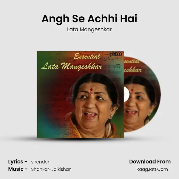 Angh Se Achhi Hai mp3 song