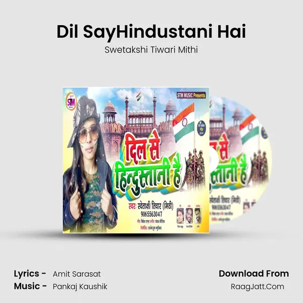 Dil SayHindustani Hai Song mp3 | Swetakshi Tiwari Mithi