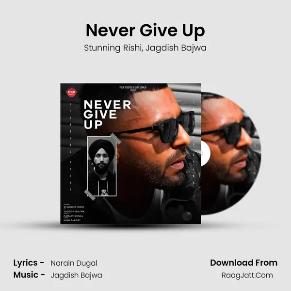 Never Give Up mp3 song