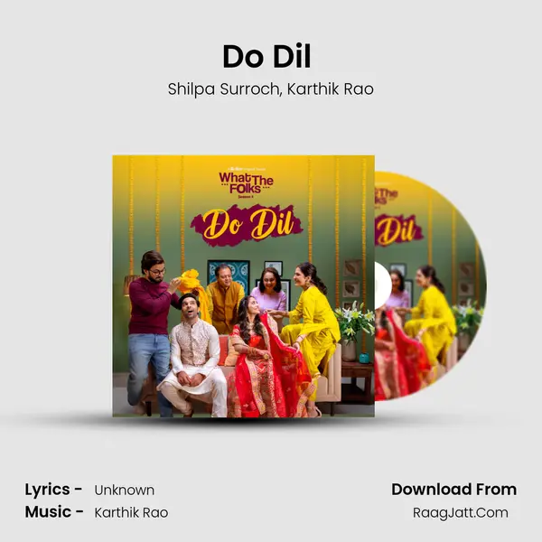 Do Dil (From What The Folks Season 4) mp3 song