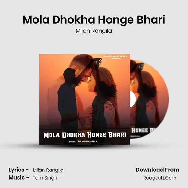 Mola Dhokha Honge Bhari Song mp3 | Milan Rangila