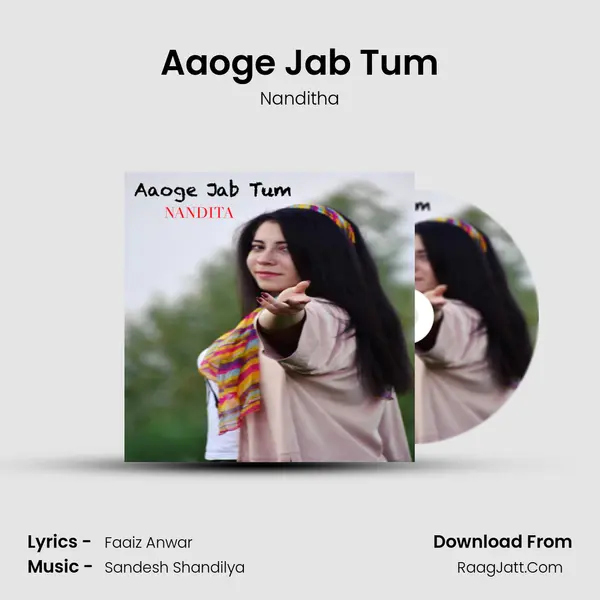 Aaoge Jab Tum mp3 song