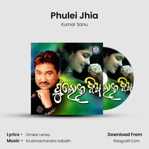 Phulei Jhia - Kumar Sanu