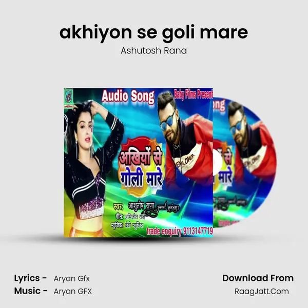 akhiyon se goli mare - Ashutosh Rana