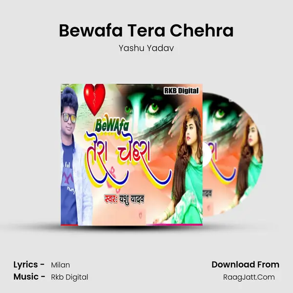 Bewafa Tera Chehra mp3 song