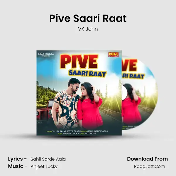 Pive Saari Raat mp3 song