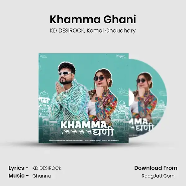 Khamma Ghani - KD DESIROCK