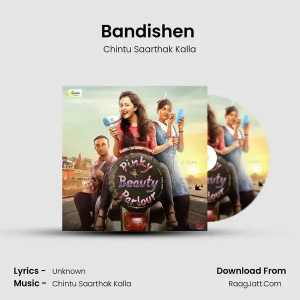 Bandishen (From "Pinky Beauty Parlour") - Chintu Saarthak Kalla