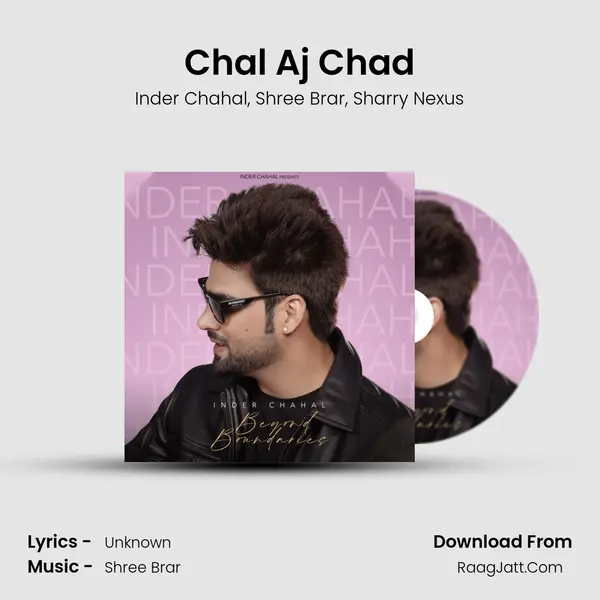 Chal Aj Chad mp3 song