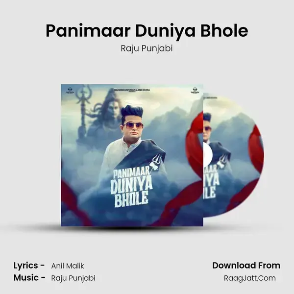 Panimaar Duniya Bhole - Raju Punjabi