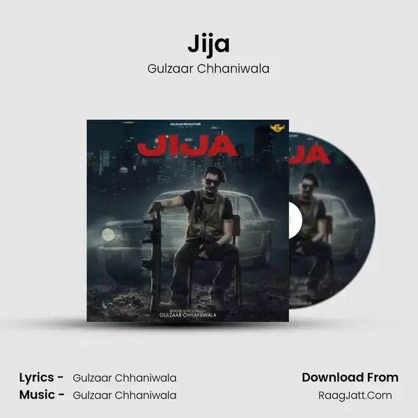 Jija - Gulzaar Chhaniwala