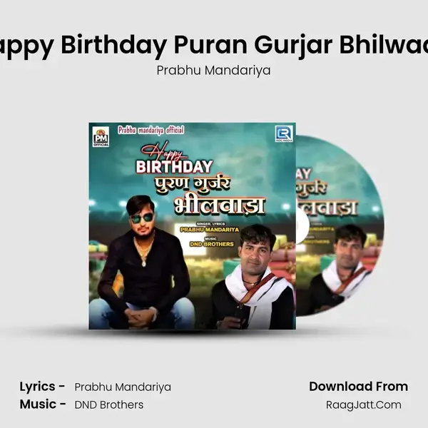 Happy Birthday Puran Gurjar Bhilwada mp3 song