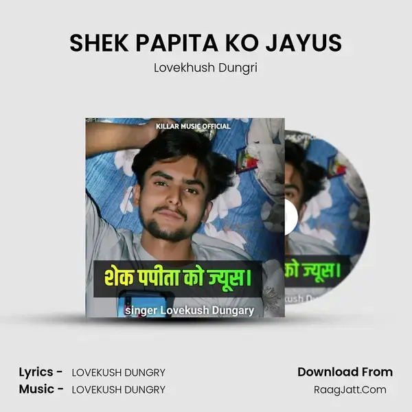 SHEK PAPITA KO JAYUS mp3 song