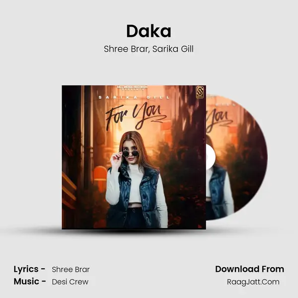 Daka Song mp3 | Shree Brar