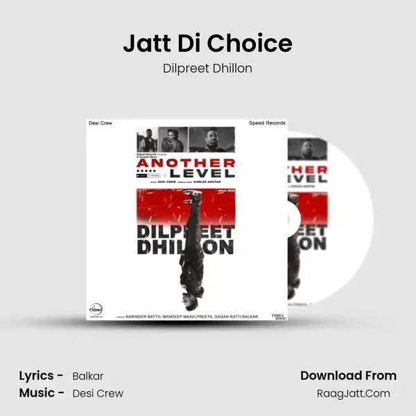 Jatt Di Choice Song mp3 | Dilpreet Dhillon