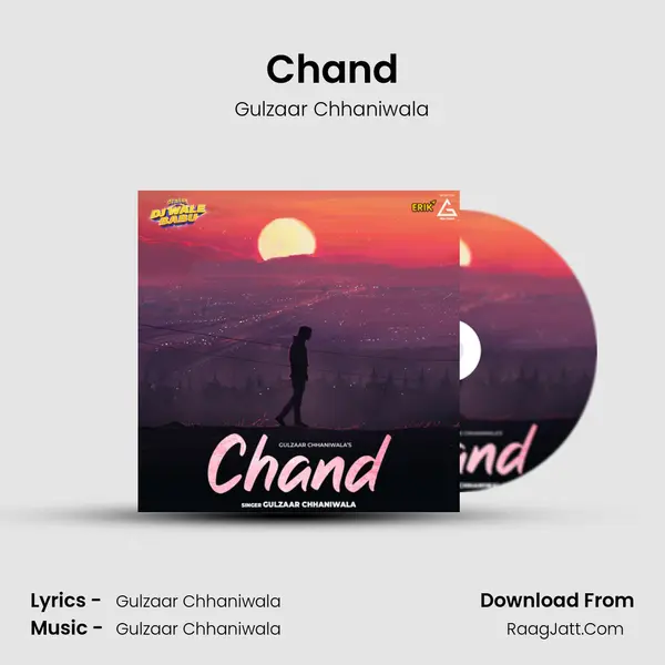 Chand (From "Dj Wale Babu") Single - Gulzaar Chhaniwala