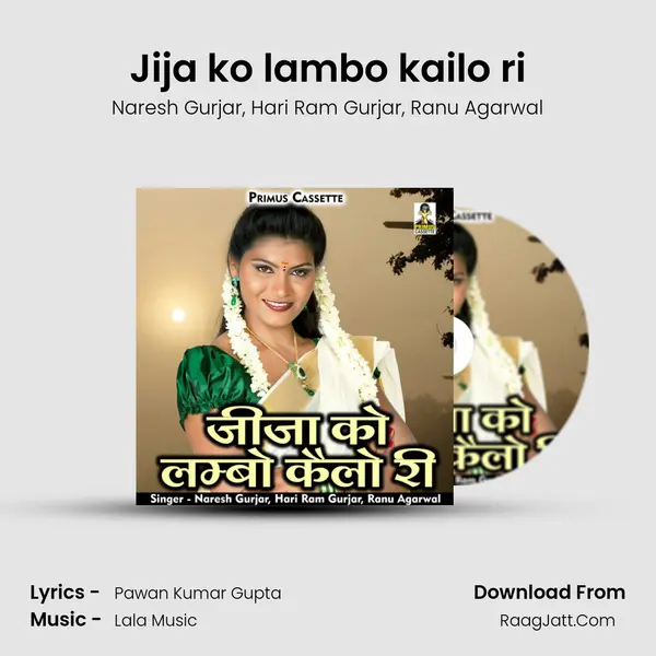 Jija ko lambo kailo ri mp3 song