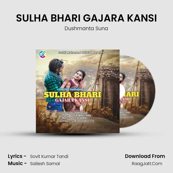 SULHA BHARI GAJARA KANSI mp3 song