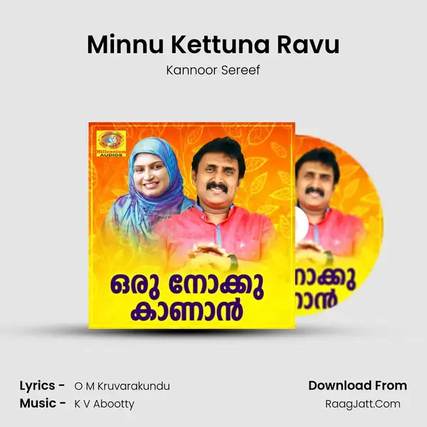 Minnu Kettuna Ravu Song mp3 | Kannoor Sereef