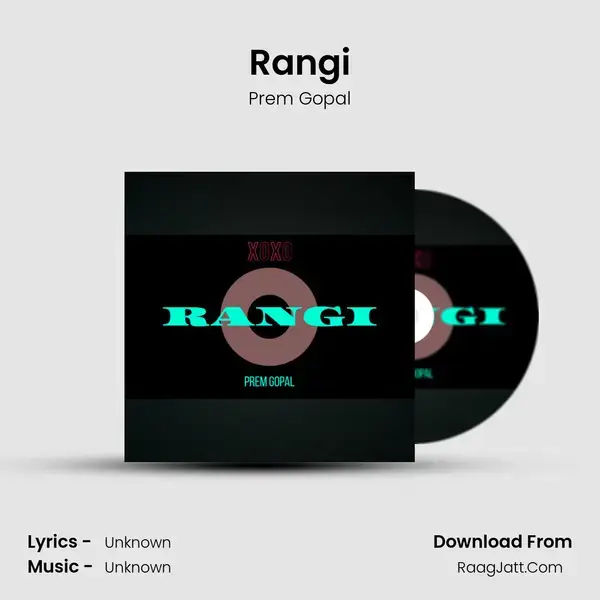 Rangi - Prem Gopal