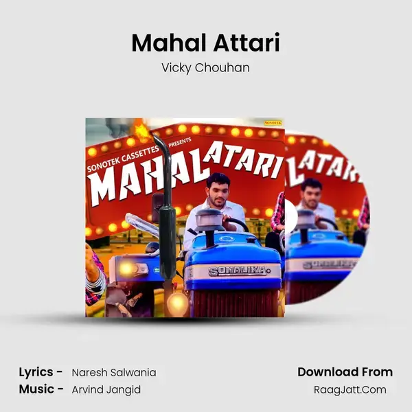 Mahal Attari Song mp3 | Vicky Chouhan