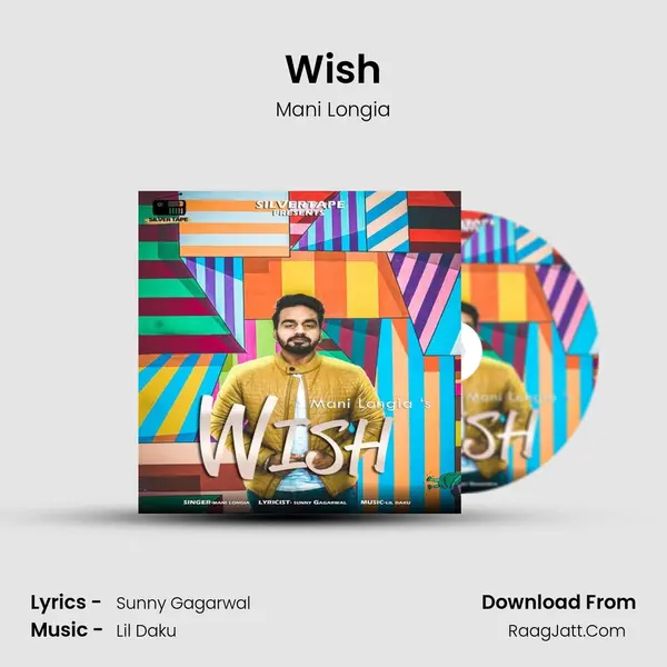 Wish Song mp3 | Mani Longia