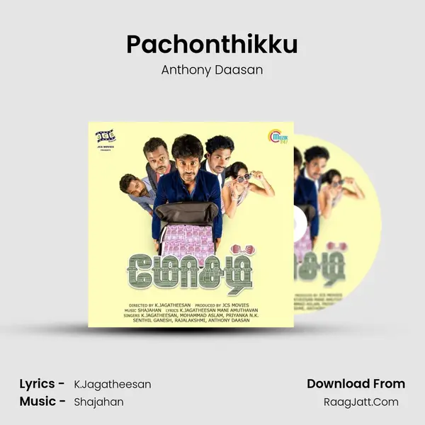 Pachonthikku Song mp3 | Anthony Daasan