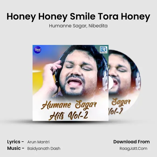 Honey Honey Smile Tora Honey Song mp3 | Humanne Sagar