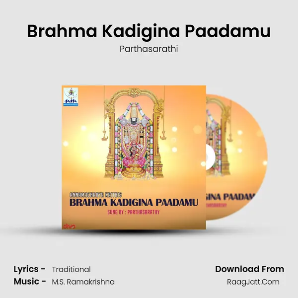 Brahma Kadigina Paadamu Song mp3 | Parthasarathi