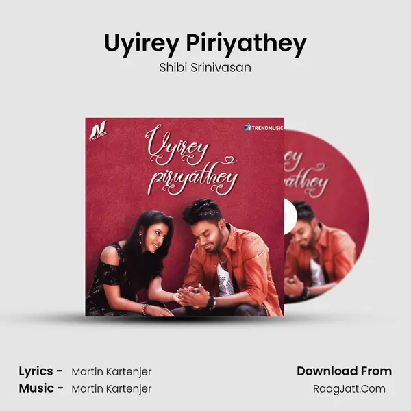 Uyirey Piriyathey mp3 song