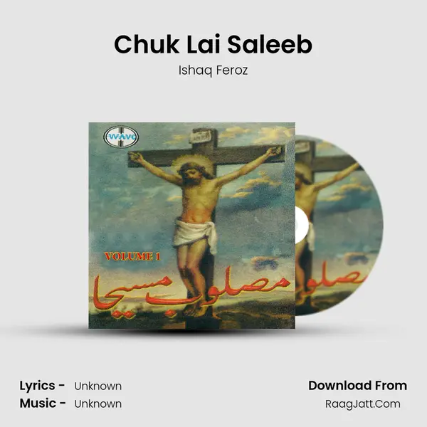 Chuk Lai Saleeb mp3 song